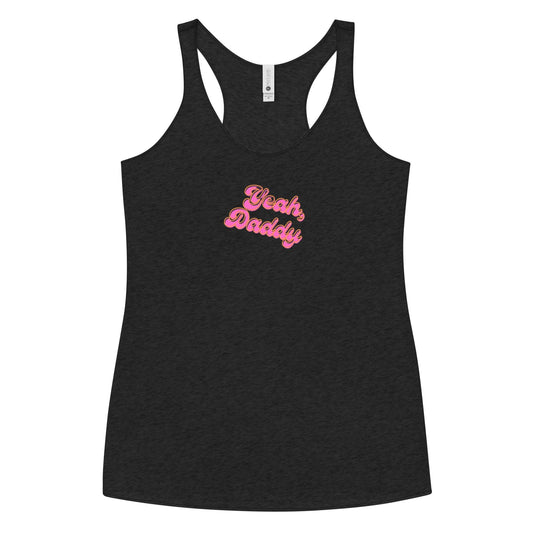 Yeah, Daddy Racerback Tank - Premium  from SUGAR COOKIE - Just $32.16! Shop now at SUGAR COOKIE